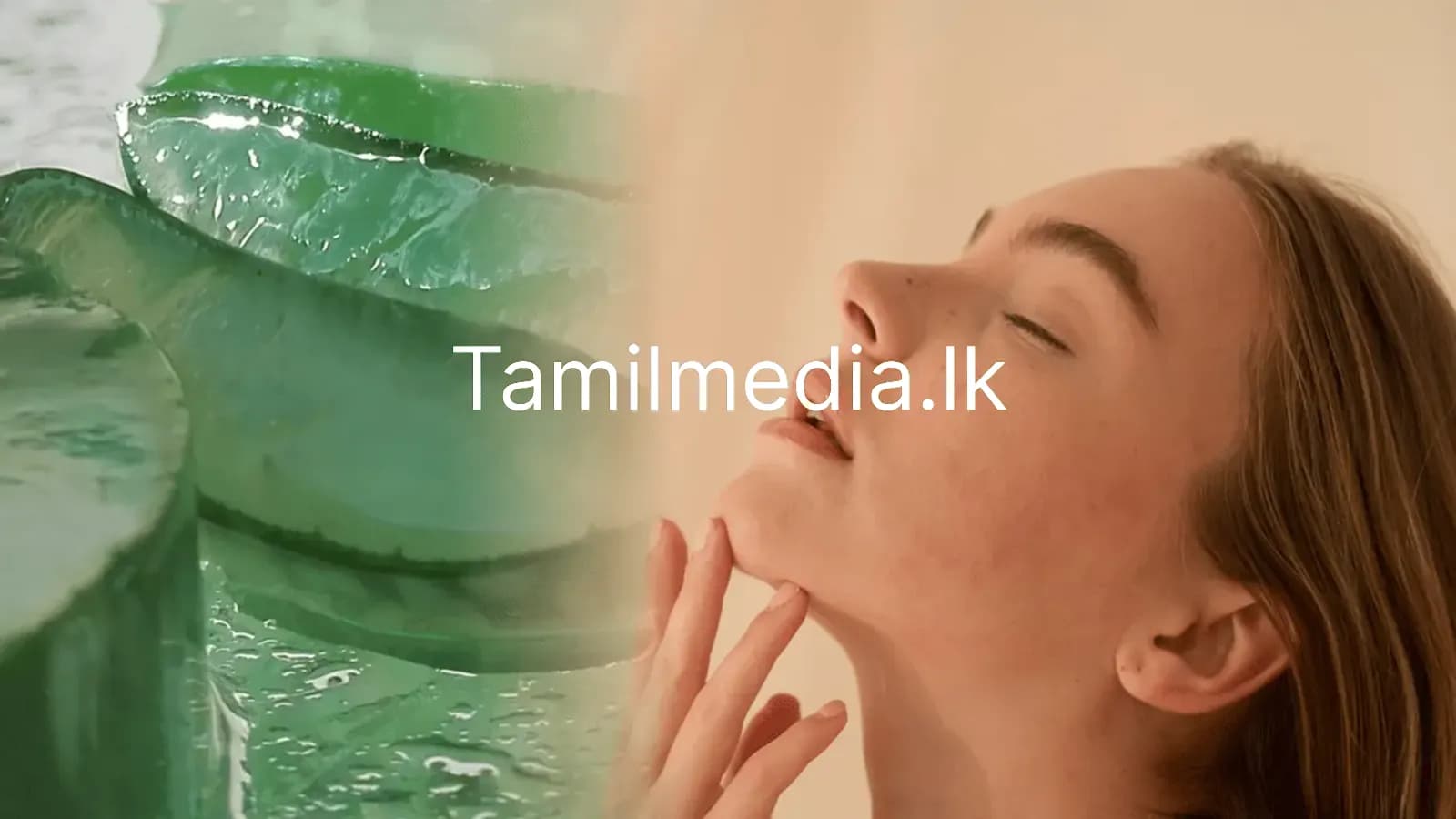 பத்து நாளில்  முக அழகை அதிகரிக்கும் கற்றாழை ஜெல்!