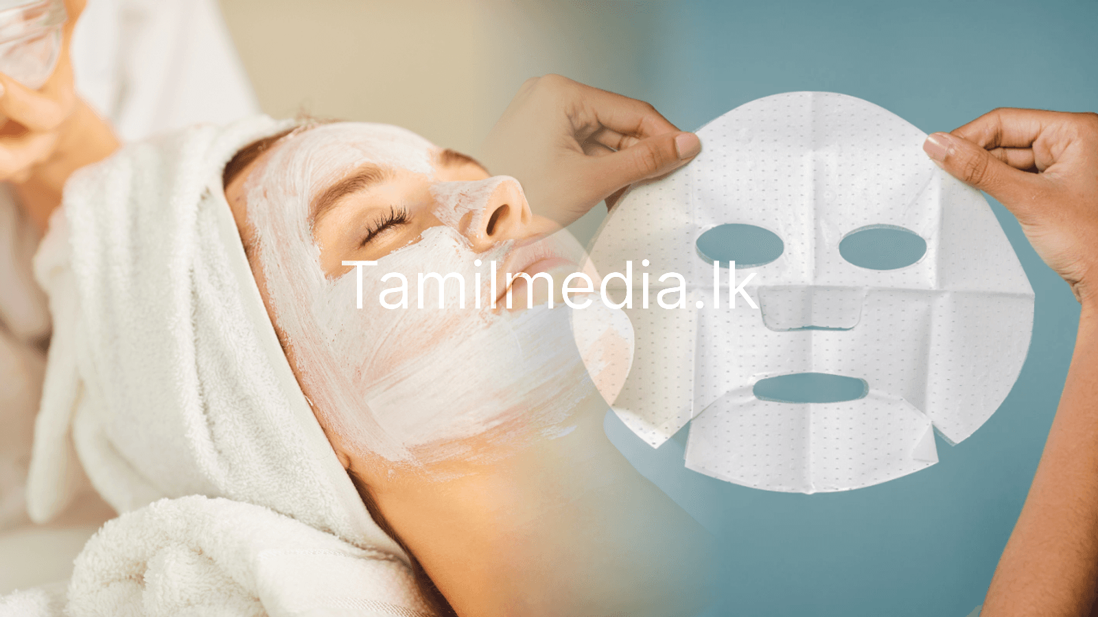 வீட்டிலேயே செய்யக்கூடிய Face Mask Ideas