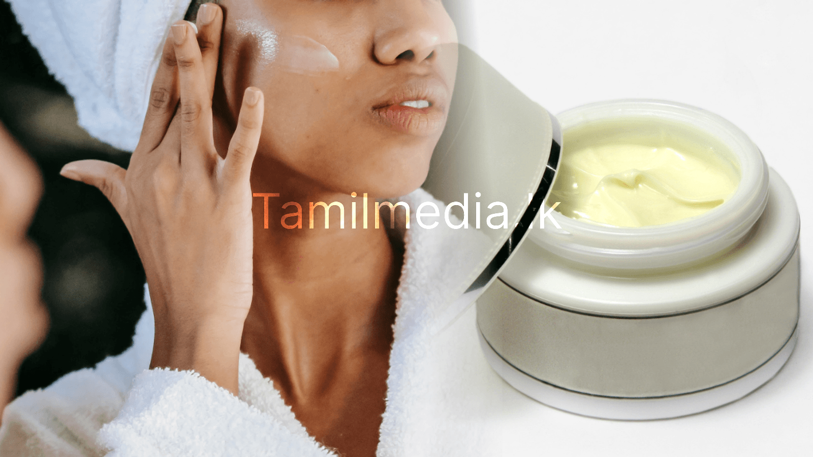 வீட்டிலேயே செய்யும் இயற்கை முக க்ரீம்